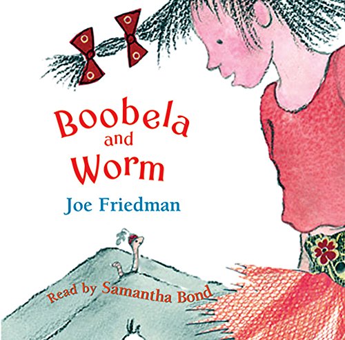 Boobela and Worm (Book and Cd)