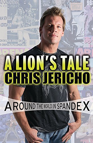 9780752891712: A Lion's Tale: Around the World in Spandex