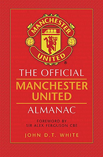Beispielbild fr The Official Manchester United Almanac zum Verkauf von WorldofBooks