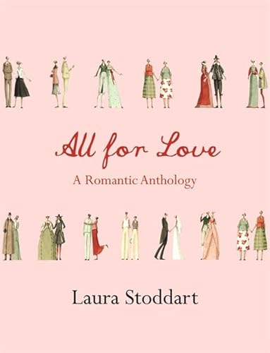 Beispielbild fr All for Love:A Romantic Anthology. zum Verkauf von AwesomeBooks