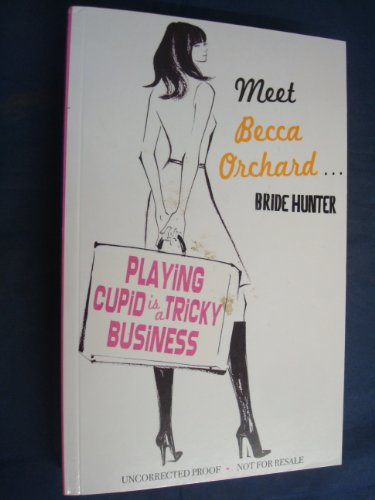 Imagen de archivo de The Bride Hunter a la venta por AwesomeBooks