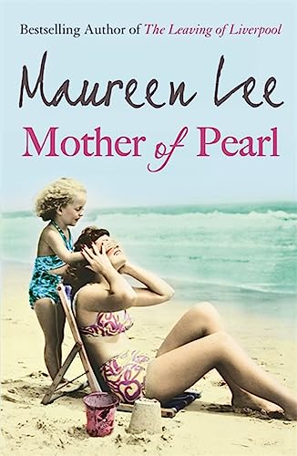 9780752893815: Mother Of Pearl: A heart-wrenching Liverpool saga about families and their secrets