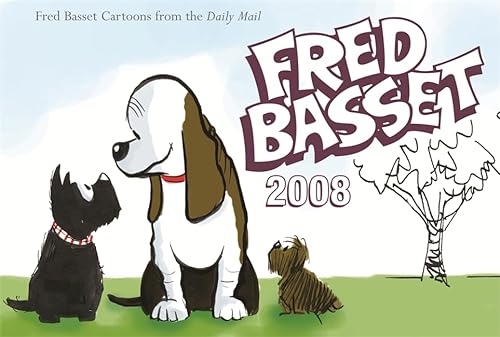 Fred Basset 2008 (9780752893853) by Graham, Alex