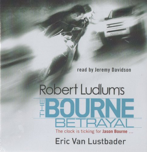 Stock image for Robert Ludlum's The Bourne Betrayal for sale by Modernes Antiquariat an der Kyll