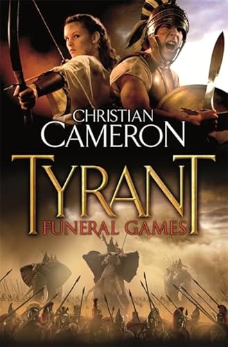 Stock image for Tyrant: Funeral Games (Tyrant 3) for sale by WorldofBooks