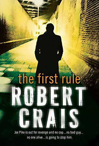 Stock image for The First Rule (A Joe Pike Novel) for sale by AwesomeBooks