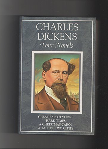 Stock image for Charles Dickens: Four Novels: Great Expectations, Hard Times, A Christmas Carol, A Tale of Two Cities for sale by Great Southern Books
