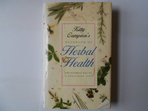 Beispielbild fr The Handbook of Herbal Health zum Verkauf von WorldofBooks