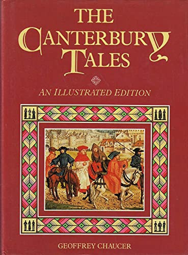 Imagen de archivo de The Canterbury Tales (An Illustrated Edition) a la venta por Better World Books Ltd