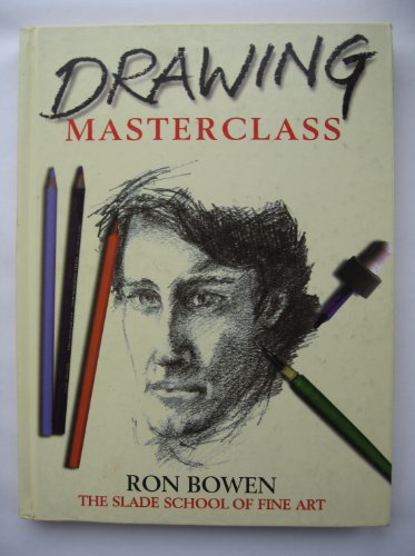 Imagen de archivo de Drawing Masterclass a la venta por Strawberry Hill Books