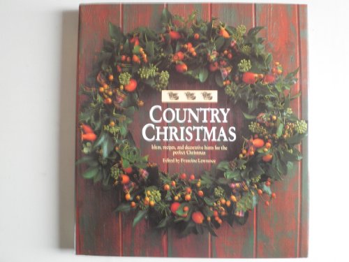 Country Living: Country Christmas (9780752900957) by Francine Lawrence; Jane Newdick