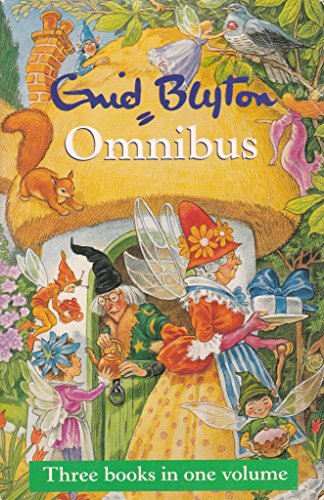 Stock image for Enid Blyton Fairy Omnibus: "The Yellow Fairy Book", "Tales from Fairyland", "More Tales from Fairyland" (Children's Omnibuses) for sale by medimops