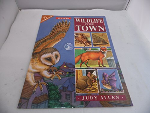 Imagen de archivo de Wildlife in the Town a la venta por AwesomeBooks