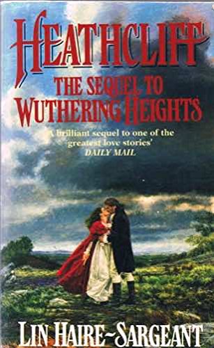 Stock image for Heathcliff - The Sequel To Wuthering Heights for sale by AwesomeBooks