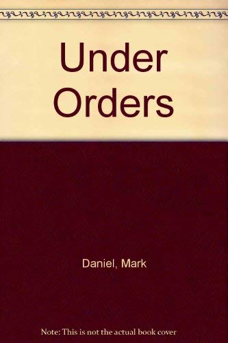 9780752903521: Under Orders