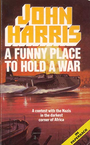 Stock image for Funny Place to Hold a War for sale by Hippo Books