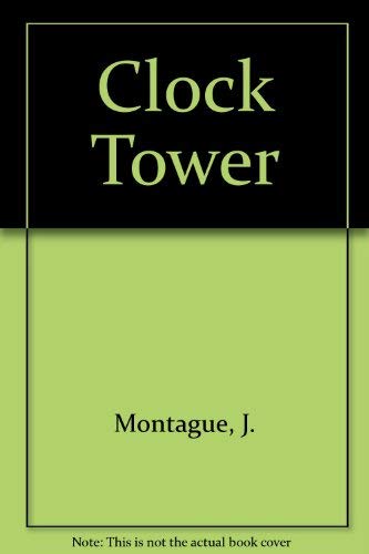 9780752903651: Clock Tower