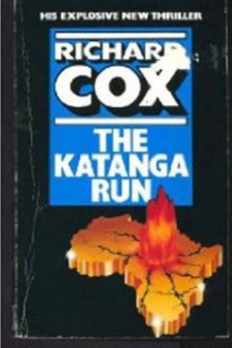 Stock image for Katanga Run for sale by Reuseabook