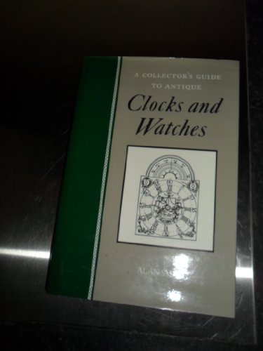 9780752904177: Clocks and Watches (Antique Collectors' Guides)