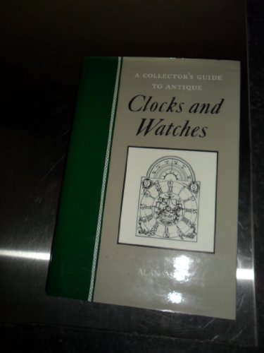 Stock image for A Collector's Guide to Clocks and Watches for sale by Clement Burston Books