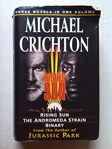 Stock image for Michael Crichton Omnibus: "Rising Sun", "Andromeda Strain", "Binary" for sale by AwesomeBooks