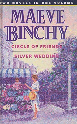 Stock image for Circle of Friends", "Silver Wedding" (No. 1) (Maeve Binchy Omnibus) for sale by WorldofBooks