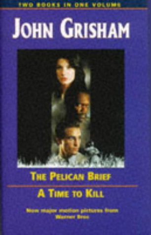 Imagen de archivo de John Grisham Omnibus: "Pelican Brief", "Time to Kill" a la venta por AwesomeBooks