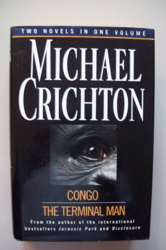Stock image for Michael Crichton. Congo. The Terminal Man for sale by Apeiron Book Service