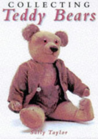Beispielbild fr Collecting Teddy Bears zum Verkauf von Reuseabook