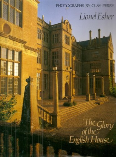 Glory of the English House