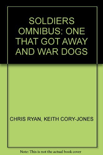 Imagen de archivo de Soldiers Omnibus: One That Got Away AND War Dogs a la venta por AwesomeBooks