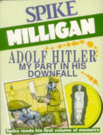 9780753102718: Adolf Hitler: My Part in His Downfall