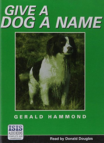 Give a Dog a Name (9780753104804) by Hammond, Gerald