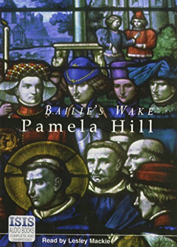 Bailie's Wake (9780753109298) by Hill, Pamela