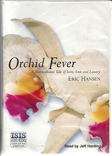 Orchid Fever (9780753110034) by Hansen, Eric