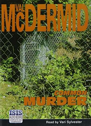 Common Murder (Isis) (9780753110249) by Val McDermid