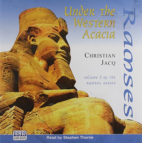 Ramses 5: Under The Western Acacia (9780753113257) by Jacq, Christian