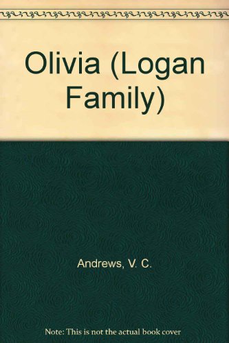 Olivia (Logan Family) (9780753114025) by V.C. Andrews