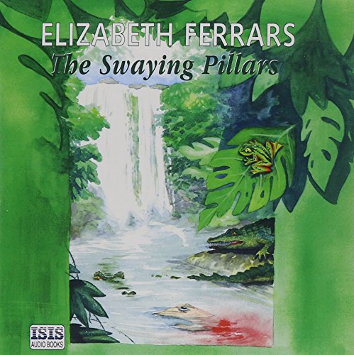 The Swaying Pillars (9780753122334) by Ferrars, Elizabeth