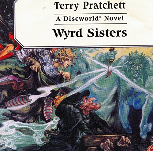 Wyrd Sisters: A Discworld Novel (9780753123171) by Pratchett, Terry