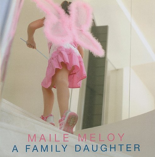 A Family Daughter - Meloy, Maile und Laurel Lefkow