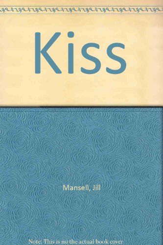 Kiss (9780753132289) by Mansell, Jill