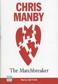 The Matchbreaker (9780753132524) by Manby, Chris