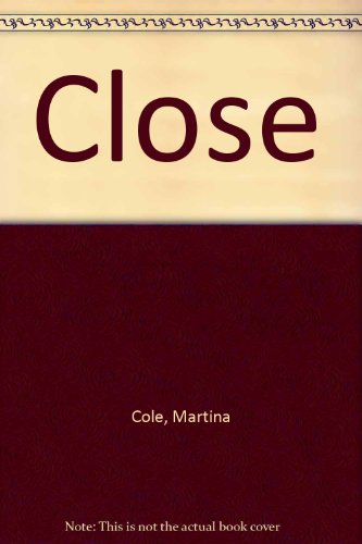 Close - Complete And Unabridged ( Audio Book )