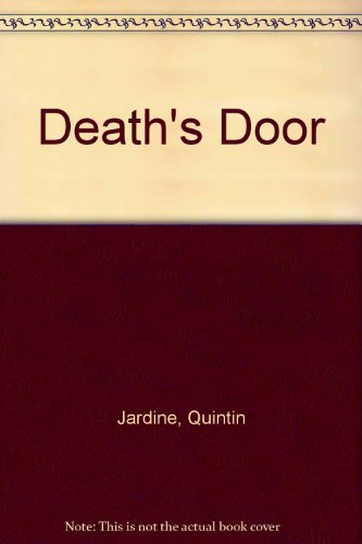 Death's Door (9780753138106) by Jardine, Quintin