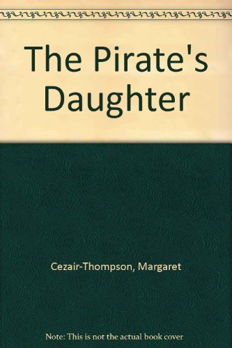 Stock image for The Pirate's Daughter for sale by Hay-on-Wye Booksellers