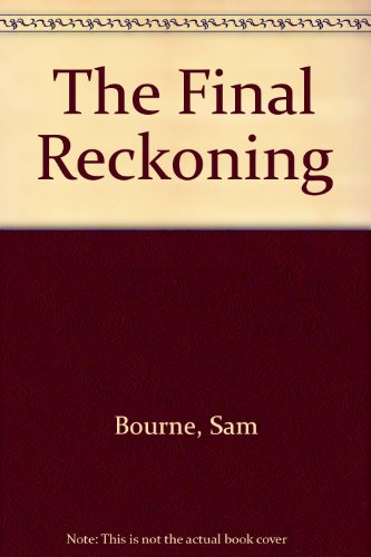 Stock image for The Final Reckoning for sale by Bookmans