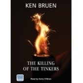 The Killing of the Tinkers (9780753144824) by Bruen, Ken