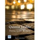 Fatal Last Words (9780753146378) by Jardine, Quintin