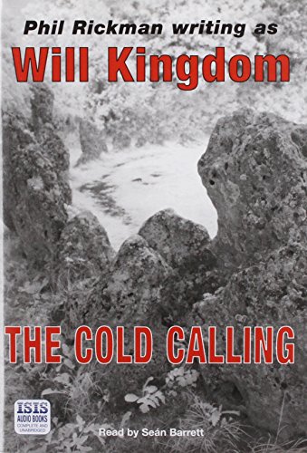 The Cold Calling (9780753146712) by Kingdom, Will